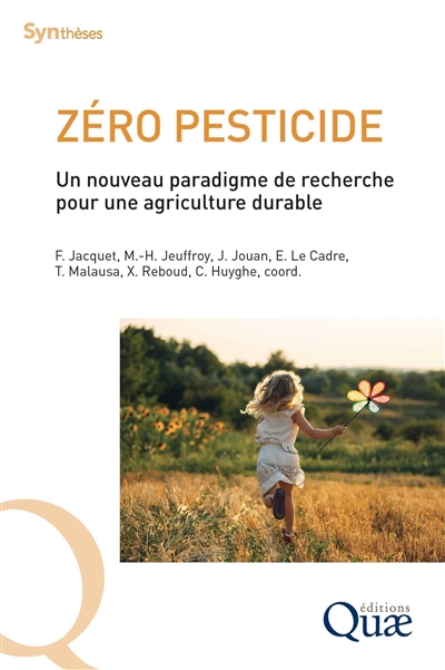 Zéro pesticide : un nouveau paradigme de recherche pour une agriculture durable