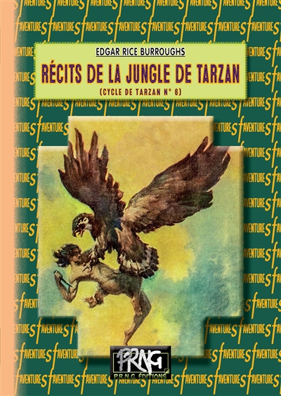 Le cycle de Tarzan. Vol. 6. Récits de la jungle de Tarzan