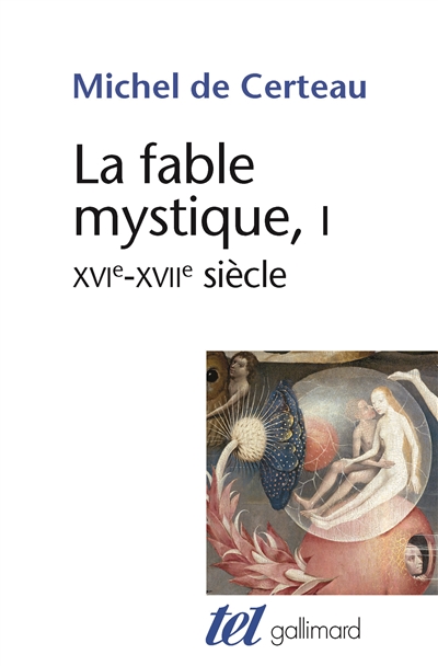 La fable mystique (XVIe-XVIIe siècle). Vol. 1