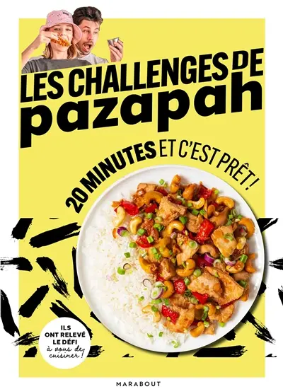 Les challenges de Pazapah : 20 minutes et c'est prêt !