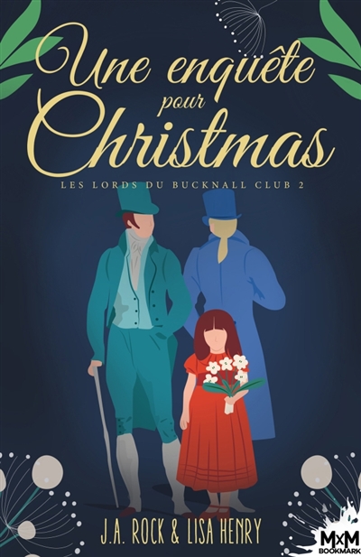 Une enquête pour Christmas : Les Lords du Bucknall Club, T2