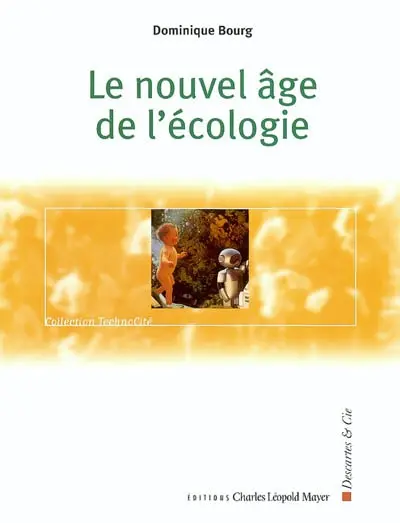 Le nouvel âge de l'écologie