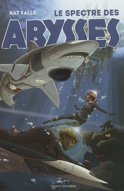 Le spectre des abysses. Vol. 1