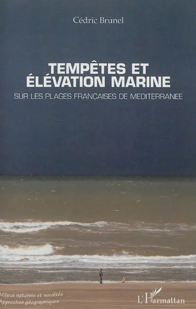 Tempêtes et élévation marine sur les plages françaises de Méditerranée