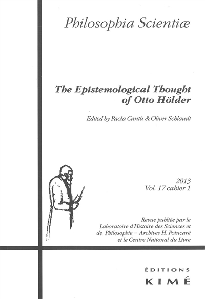 Philosophia scientiae, n° 17-1. The epistemological thought of Otto Hölder