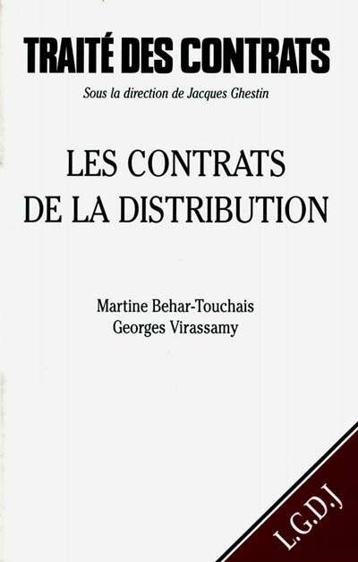 Traité des contrats. Vol. 2. Les contrats de la distribution