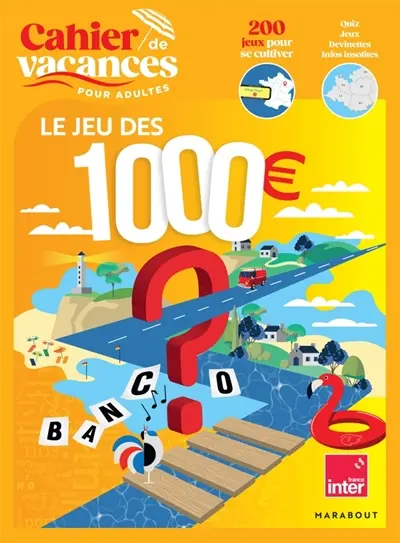 Cahier de vacances : Le Jeu des 1000 euros Cahier de vacances : Le Jeu des 1000 euros