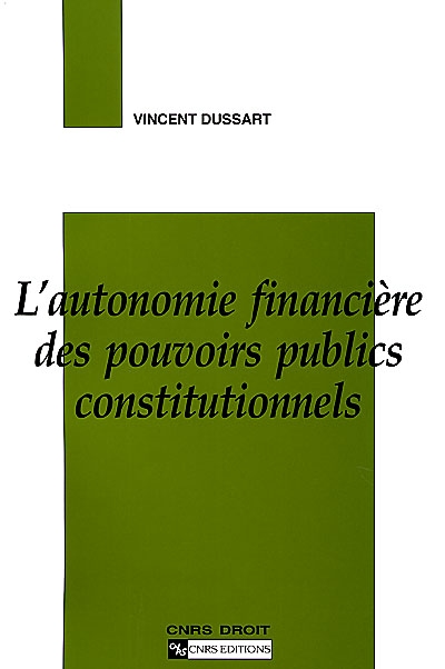 L'autonomie financière des pouvoirs publics constitutionnels