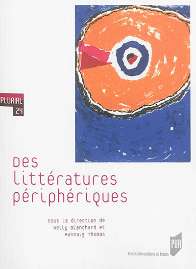 Des littératures périphériques