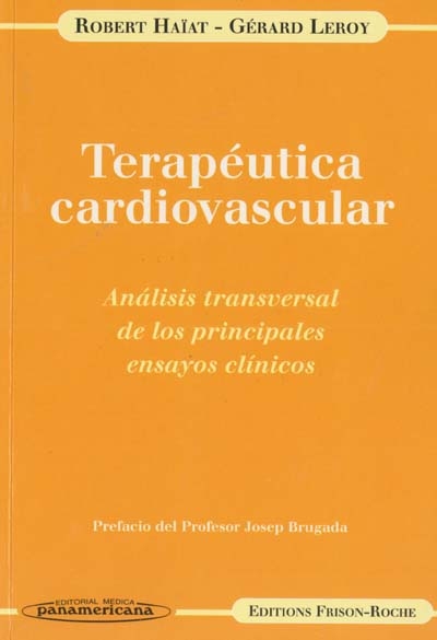 Terapéutica cardiovascular : analisis transversal de los principales ensayos clinicos