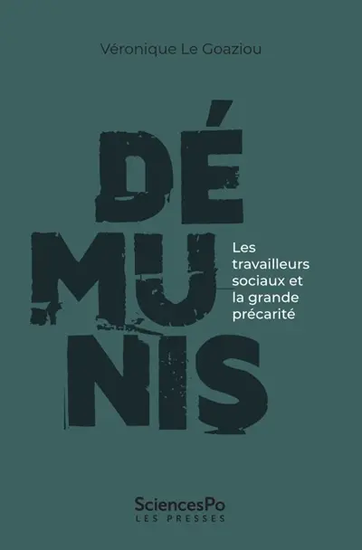 Démunis : les travailleurs sociaux et la grande précarité