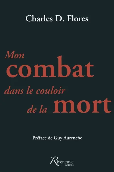 Mon combat dans le couloir de la mort