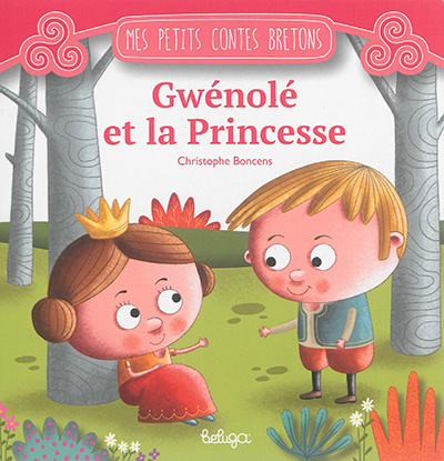 Gwénolé et la princesse