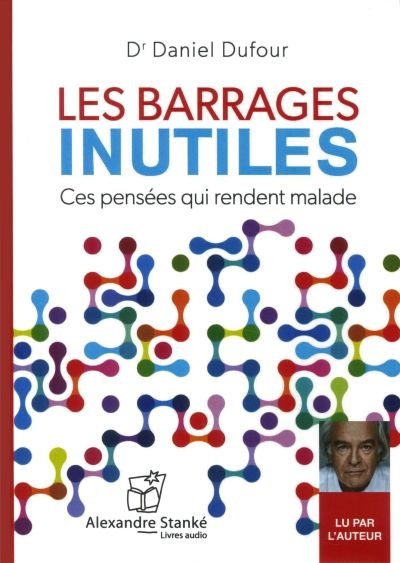 Les barrages inutiles