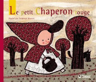 Le petit chaperon rouge