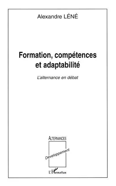 Formation, compétences et adaptabilité : l'alternance en débat