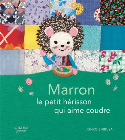 Marron le petit hérisson qui aime coudre