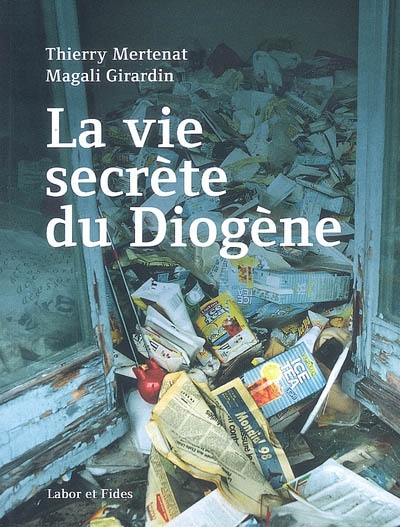 La vie secrète du Diogène