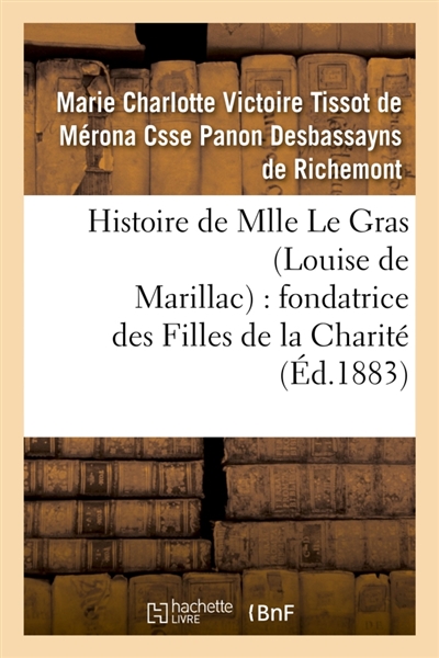 Histoire de Mlle Le Gras...