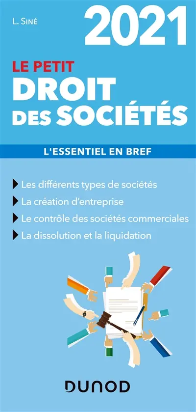 Le petit droit des sociétés 2021 : l'essentiel en bref