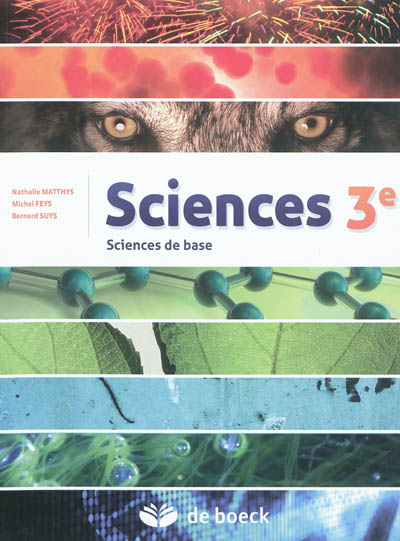 Sciences 3e : sciences de base