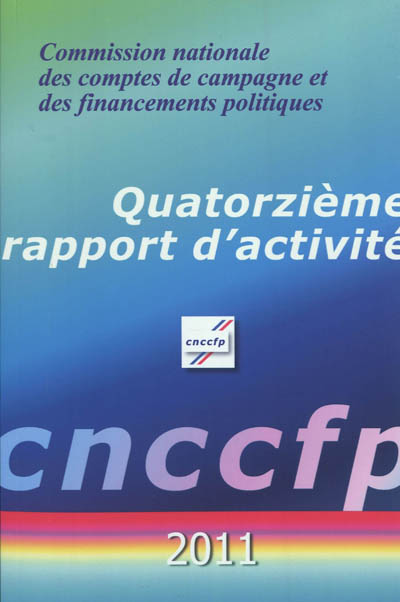Quatorzième rapport d'activité, 2011 : adopté par la commission en sa séance du 5 mars 2012