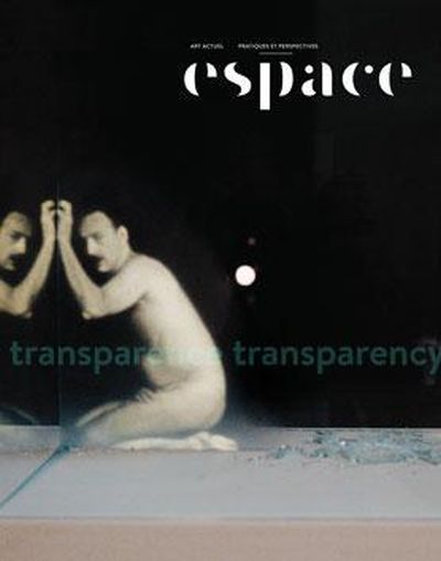Espace. Vol. no 123. Transparence. Transparency. Vol. no 123. Transparence