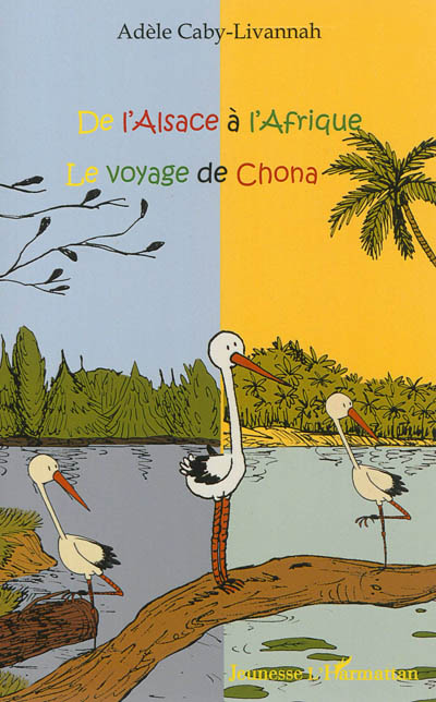 de L'alsace à L'afrique : le voyage de Chona