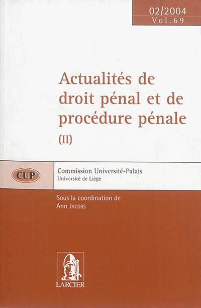Actualités de droit pénal et de procédure pénale. Vol. 2