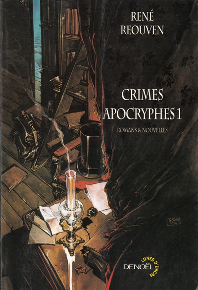 Crimes apocryphes. Vol. 1. Romans & nouvelles
