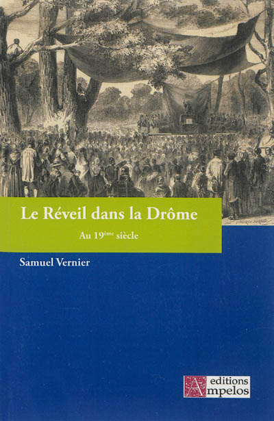 Etude historique sur le Réveil religieux dans la Drôme