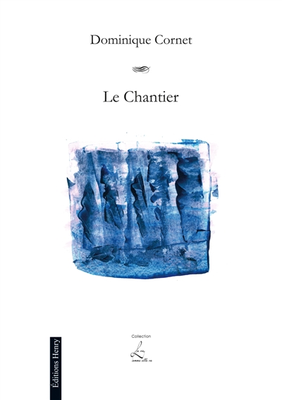 Le Chantier