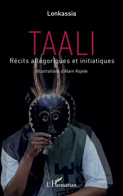 Taali : récits allégoriques et initiatiques