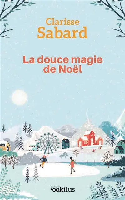 La douce magie de Noël