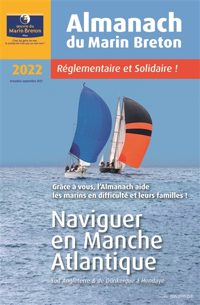 Almanach du marin breton 2022 : naviguer en Manche Atlantique : Sud Angleterre & de Dunkerque à Hendaye