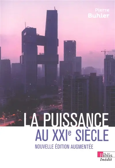 La puissance au XXIe siècle : les nouvelles définitions du monde