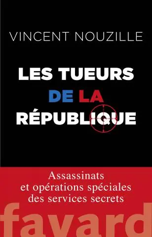 Les tueurs de la République : assassinats et opérations spéciales des services secrets