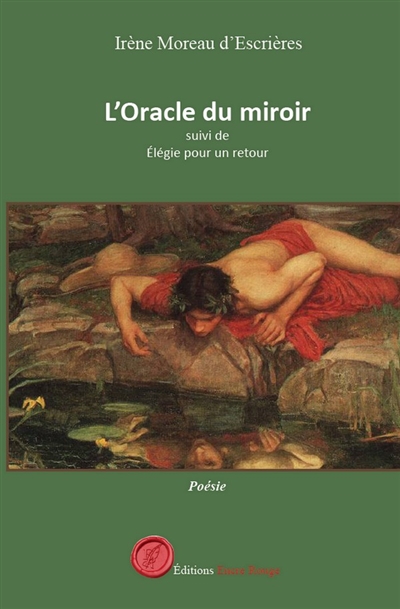 L'Oracle du miroir suivi de...