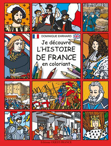 Je découvre l'histoire de France en coloriant