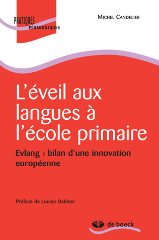 L'éveil aux langues à l'école primaire : Evlang, bilan d'une innovation européenne