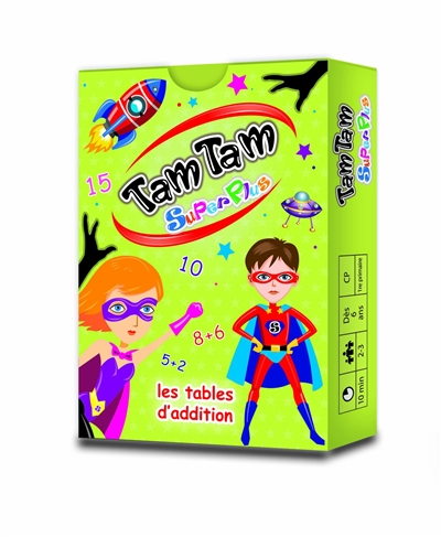 Tam tam superplus : les tables d'addition