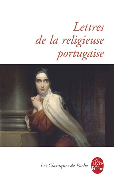 Lettres de la religieuse portugaise : et suites