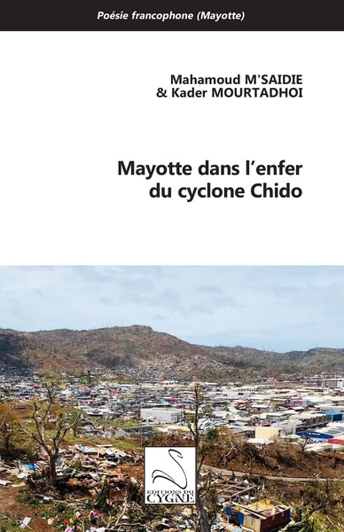 Mayotte dans l'enfer du cyclone Chido