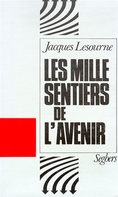 Les Mille sentiers de l'avenir