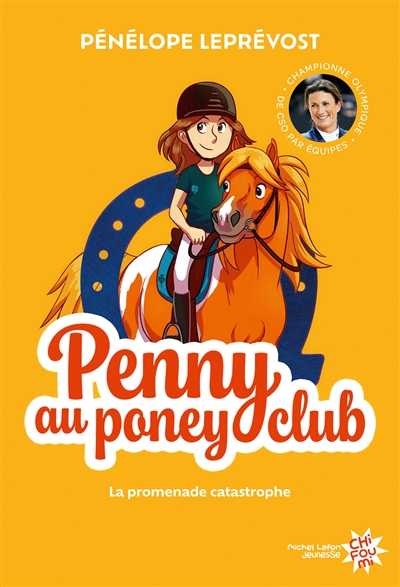 Penny au poney-club. Vol. 3. La promenade catastrophe