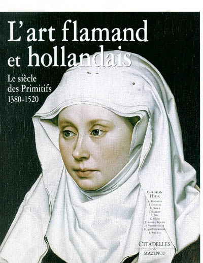 L'art flamand et hollandais : le siècle des primitifs, 1380-1520
