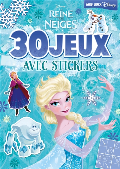 La reine des neiges : 30 jeux avec stickers