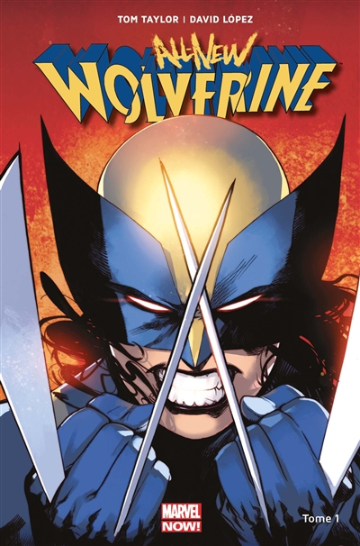 All-new Wolverine. Vol. 1. Les quatre soeurs