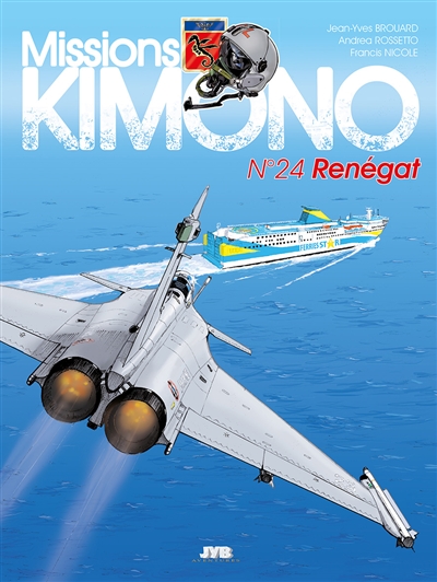 Missions Kimono. Vol. 24. Renégat