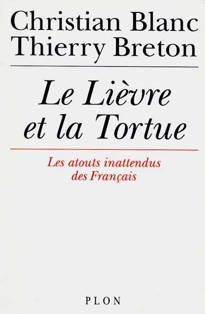 Le Lièvre et la tortue : la France face à la mondialisation et au choc technologique